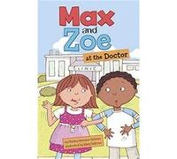 Max and Zoe at the Doctors by Shelley Swanson Sateren Unknown (Auteur)