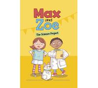 Max And Zoe: The Science Project