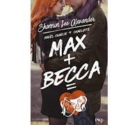 Max + Becca: Après Charlie + Charlotte...
