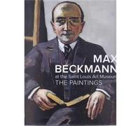 Max Beckmann At The Saint Louis Art Museum /Anglais Roth Lynette (Auteur)