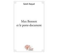 Max bennett et le porte document