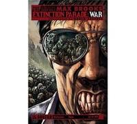 Max Brooks, Raulo Caceres – The Extinction Parade Volume 2: War – Broché