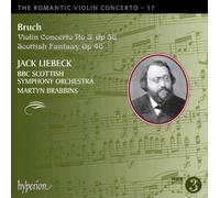 The Romantic Violin Concerto, Volume 17 : Bruch - Violin Concerto No. 3 and Scottish Fantasy