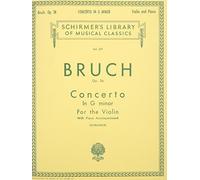 Max Bruch - Concerto In G Minor For Violin And Piano Schirmer Library Of Classics Volume 217 Violin Sheet Music For Advanced Players & Performers Piano Reduction With Editorial Markings