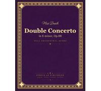 Max Bruch: Double Concerto in E minor, Op. 88 - for Clarinet, Viola and Orchestra - Full Orchestral Score