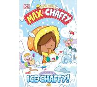 Max & Chaffy 3: Search for the Ice Chaffy