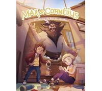 Max et Cornélius - Tome 1 - Le trésor du roi des noyés - Franck Soullard - Dupuis - cartonné - Bande dessinée jeunesse