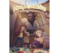 Max & Cornélius - Tome 1 - Le trésor du roi des noyés - Franck Soullard - Dupuis - cartonné - Bande dessinée jeunesse