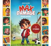 MAX DAMAGE storybook: 3 FUNNY stories about a cute LITTLE RASCAL / MAKE-YOUR-OWN STORYBOOK INCLUDED + QUIZ / PERFECT FOR LITTLE STARS