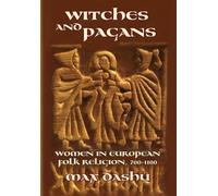 Max Dashu Witches and Pagans (Poche) Secret History of the Witches
