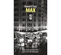 Max - Des taudis de New York aux fastes de Hollywood Howard Fast (Auteur), Patrick Couton (Traduction)