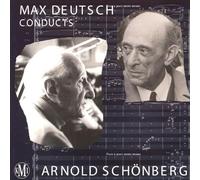 Max Deutsch conducts Arnold Schönberg