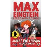 Max Einstein: Rebels with a Cause