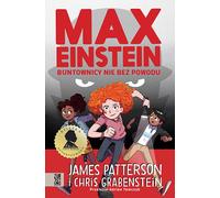 Max Einstein se rebelle pour une raison