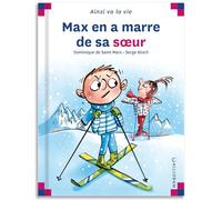 Max en a marre de sa soeur