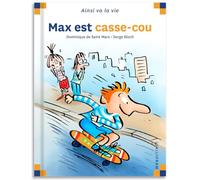 Max est casse-cou