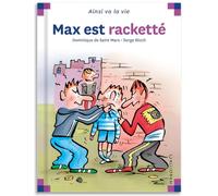 Max est racketté