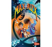 Max et Alex, tome 1 : Vingt mille aventures sous les mers (1)