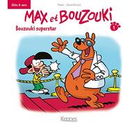 Max et Bouzouki Mini T01: Bouzouki Superstar