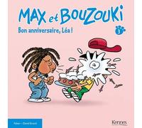 Max Et Bouzouki - Tome 3 - Bon Anniversaire, Léa !