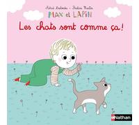 Max et lapin - Les chats sont comme ça ! - Album dès 2 ans