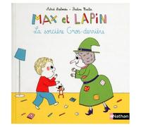 Max Et Lapin Tome 3 - La Sorcière Gros-Derrière