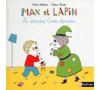 Max et Lapin : La sorcière gros derrière (04)
