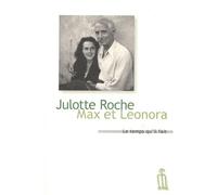 Max et Leonora Récit d'investigation - Julotte Roche - Le Temps Qu'il Fait - broché - Roman
