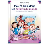 Max et Lili aident les enfants du monde