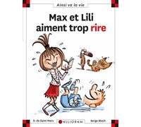 Max et Lili aiment trop rire N.125 - Dominique de Saint Mars - Calligram - cartonné - Document jeunesse