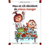 Max et Lili - Décident de mieux manger - Livre sur la nutrition pour enfants