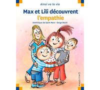 Max et Lili découvrent l’empathie - Dominique de Saint Mars - Calligram - cartonné - Document jeunesse