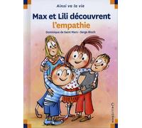 Max Et Lili - Max Et Lili Découvrent L'empathie