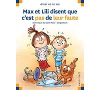 Max Et Lili - Max Et Lili Disent Que C'est Pas De Leur Faute