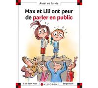 Max et Lili ont peur de parler en public
