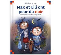 Max Et Lili - Max Et Lili Ont Peur Du Noir