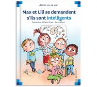 Max et Lili se demandent s’ils sont intelligents - Dominique de Saint Mars - Calligram - cartonné - Document jeunesse