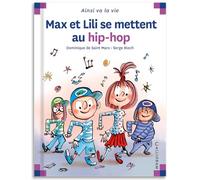 Max et Lili se mettent au hip-pop