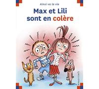 Max et Lili sont en colère - Dominique de Saint Mars - Calligram - cartonné - Document jeunesse