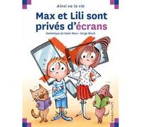 Max et Lili sont privés d’écrans Serge Bloch (Illustration), Dominique de Saint Mars (Auteur)