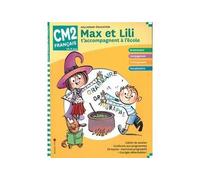 Max et Lili t’accompagnent en CM2 / Français - Dominique de Saint Mars - Calligram - broché - Scolaire / Universitaire