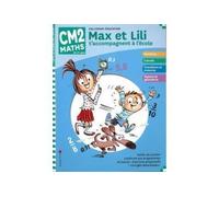 Max et Lili t’accompagnent en CM2 / Maths - Dominique de Saint Mars - Calligram - broché - Scolaire / Universitaire
