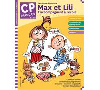 Collectif – Max et Lili t'accompagnent en CP – Français – Édition 2021