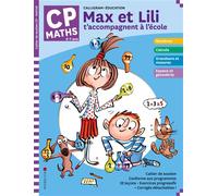 Collectif – Max et Lili t'accompagnent en CP - Maths – Édition 2021