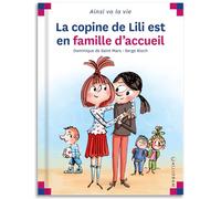 La copine de Lili est en famille d'accueil