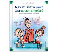Max et Lili trouvent leur cousin angoissé