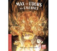 Max et l'ours des cavernes - Dany Jeury - Gulf Stream - broché - Roman cadet