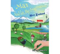 Max et sa grande imagination - Cahier d'activités pour la Nouvelle-Zélande