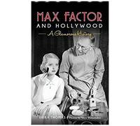 Max Factor And Hollywood