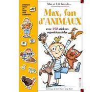 Max, fan d'animaux SERGE BLOCH (Illustration), DOMINIQUE SAINT-MARS (DE) (Auteur)